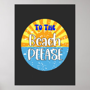 Zum Strand bitte Poster