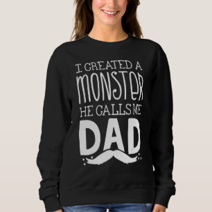 Zum Vater ab dem Tag des Sohnes Vater 1 Sweatshirt