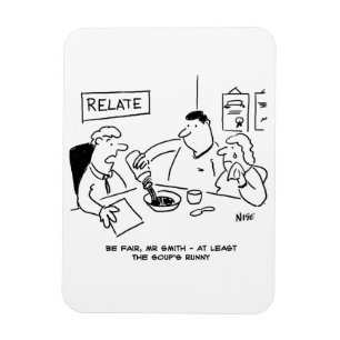 Zumindest ist die Suppe noch nicht fertig Magnet