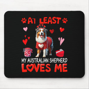 Zumindest liebt mein Australian Shepherd mich Vale Mousepad