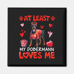 Zumindest liebt mein Dobermann mich Valentinstag S Magnet