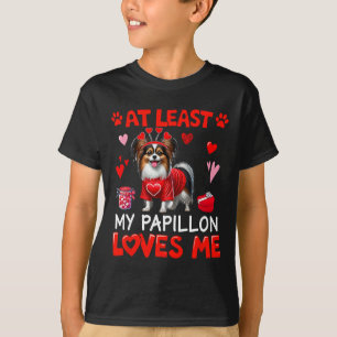 Zumindest liebt mein Papillon mich am Valentinstag T-Shirt