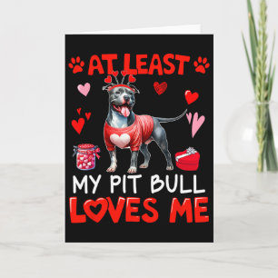 Zumindest liebt mich mein Pit Bull Valentins Singl Karte