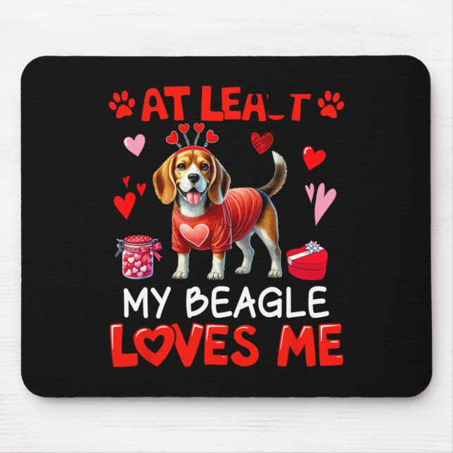 Zumindest mein Beagle, der mich Valentins Single l Mousepad (Vorne)