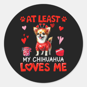 Zumindest mein Chihuahua, der mich liebt Valentins Runder Aufkleber