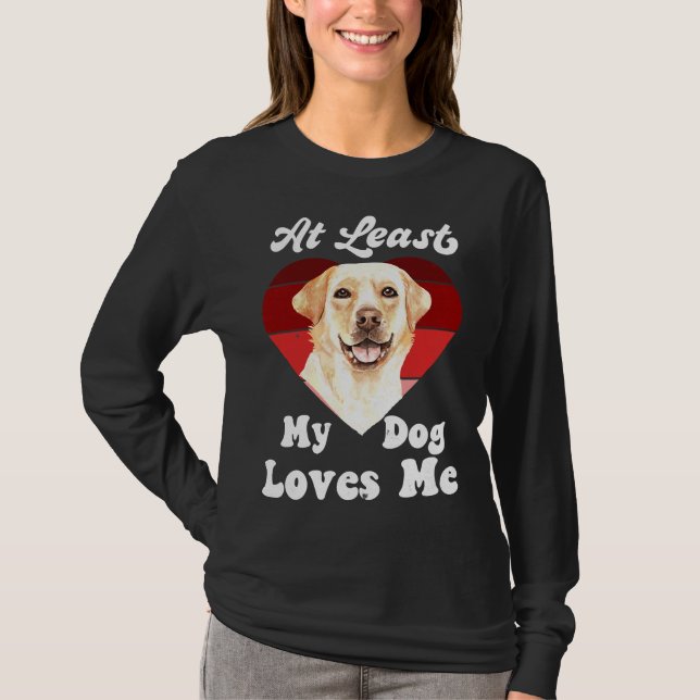 Zumindest meine Hunde Lieben Ich Hund Mama Hund La T-Shirt (Vorderseite)