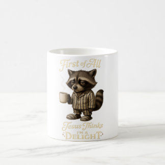 Zunächst denkt Jesus, ich bin ein entzückender Was Kaffeetasse