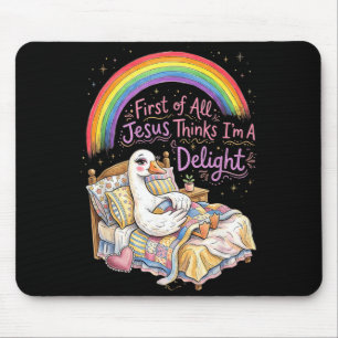 Zunächst denkt Jesus, ich bin ein Entzückendes Des Mousepad