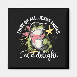 Zunächst denkt Jesus, ich bin ein Vergnügen Flog F Magnet
