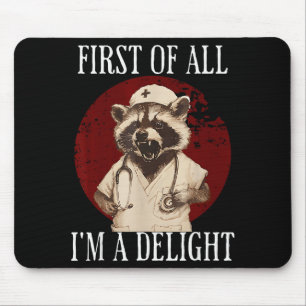 Zunächst einmal bin ich ein entzückender Waschbär- Mousepad