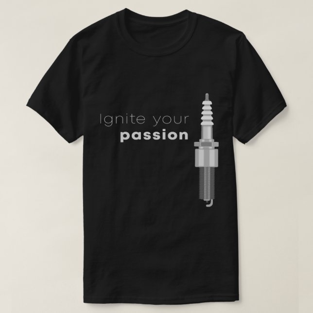 Zünden Sie Ihr Passpark-Plug T-Shirt (Design vorne)