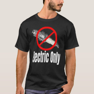 Zündkerze Durchgestrichen Elektrofahrzeuge T-Shirt