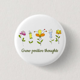 Zunehmende positive Gedanken Blume Button