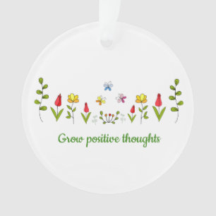 Zunehmende positive Gedanken Blume Ornament