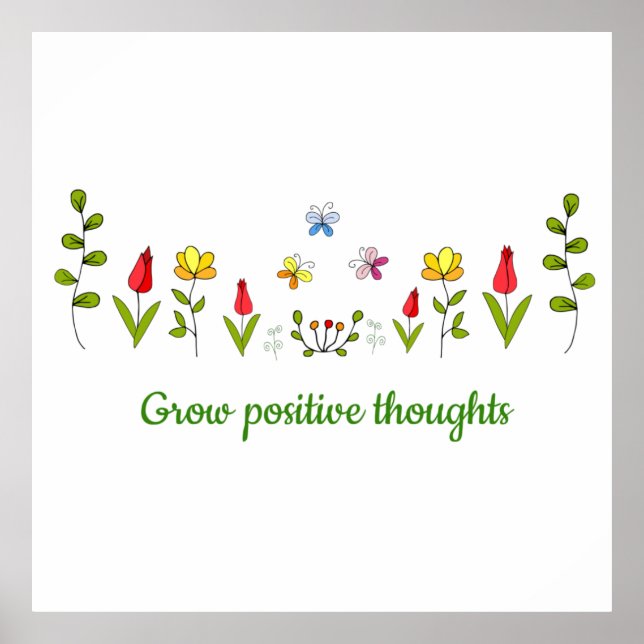 Zunehmende positive Gedanken Blume Poster (Vorne)