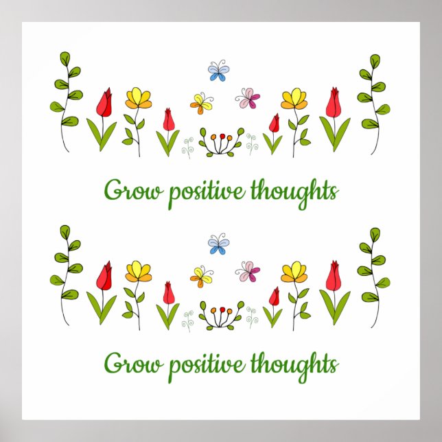 Zunehmende positive Gedanken Blume Poster (Vorne)