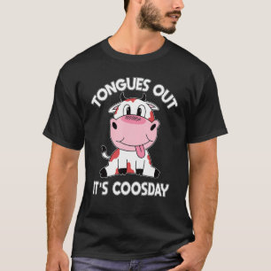 Zunge Raus Kuh Zungen Raus Es Ist Dienstag Scherze T-Shirt