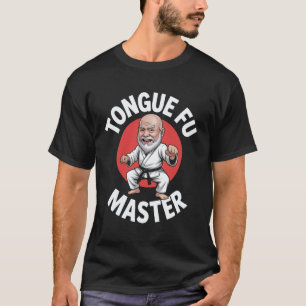 Zungen-Fu-Meister Lustige Kampfkunst Humor Karate T-Shirt