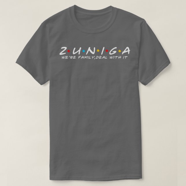 Zuniga Familia Zuniga Nachname Zuniga Nachname T-Shirt (Design vorne)