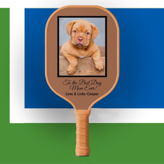 Zur besten Hunde-Mama je benutzerdefiniertes Foto  Pickleball Schläger (Von Creator hochgeladen)