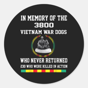 Zur Erinnerung an die Hunde des Vietnamkriegs von Runder Aufkleber