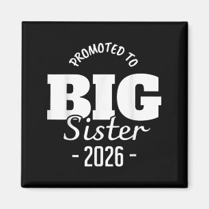 Zur großen Schwester befördert 2026, Wird geladen, Magnet
