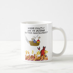 Zur Hölle in einer Handbasket-Tasse Kaffeetasse