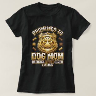 Zur Hundemutter befördert Offizielle Leckerchen-Ge T-Shirt