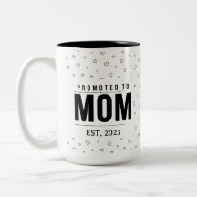 Zur Mama befördert 2023 Tasse Neues Mama-Geschenk