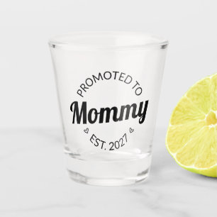 Zur Mama befördert Seit 2027 Neue Mama Ankündigung Schnapsglas
