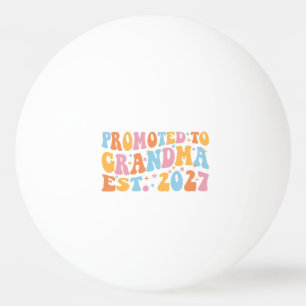 Zur Oma befördert, vorauss. 2027 Neue Oma Tischtennisball