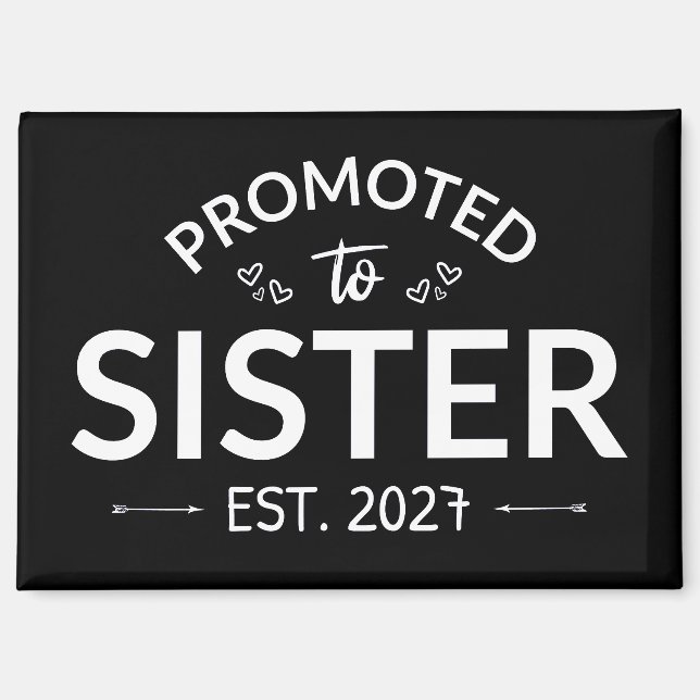 Zur Schwester befördert ca. 2027 Große Schwester I Magnet (Vorderseite)