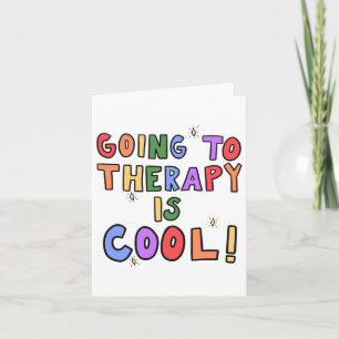 Zur Therapie ist cool Mental Health Schulpsycholog Karte