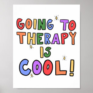 Zur Therapie ist cool Mental Health Schulpsycholog Poster