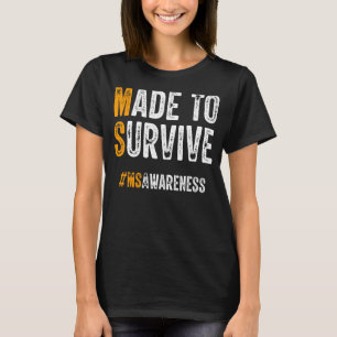 Zur Überlebensfähigkeit der Multiplen Sklerose T-Shirt