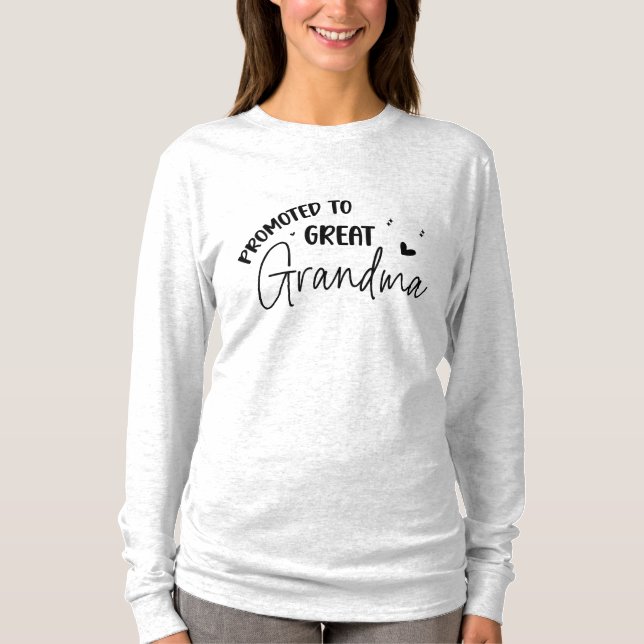 Zur Urgroßmutter befördert T-Shirt (Vorderseite)