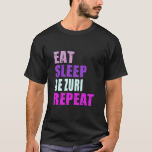 Zuri isst Sleep Be Repeat Zuri T-Shirt