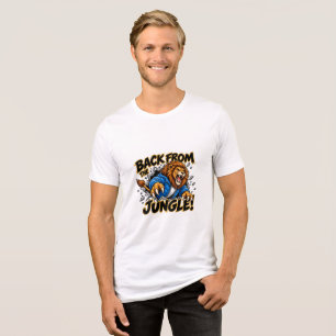 Zurück aus dem Dschungel Löwe T-Shirt Tri-Blend Shirt