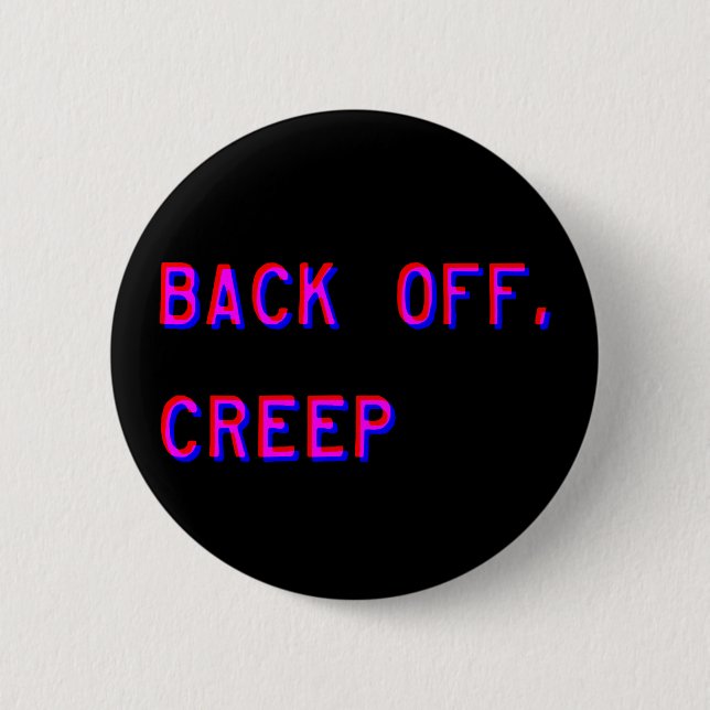 Zurück Aus, Schaltfläche "Creep" Button (Vorderseite)