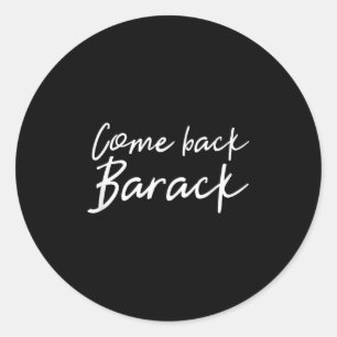 Zurück Barack T Shirt ich Miss Obama Präsident Gi Runder Aufkleber