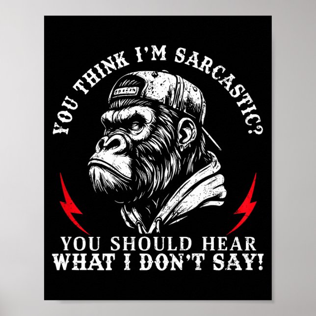 (zurück) Du denkst ich bin sarkastisch du solltest Poster (Vorne)