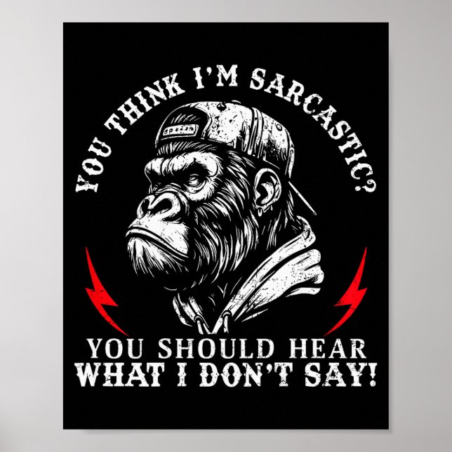 (zurück) Du denkst ich bin sarkastisch Du solltest Poster (Vorne)