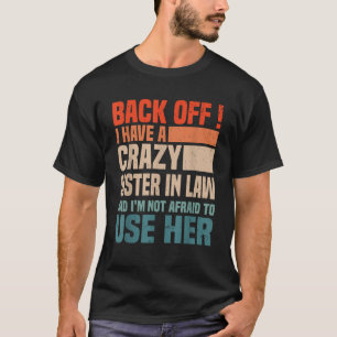 Zurück habe ich eine verrückte Juristenministerin, T-Shirt
