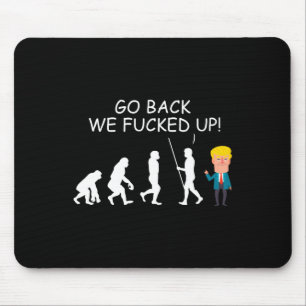 Zurück haben wir die lustige Anti-Trump 2020 Wahl Mousepad