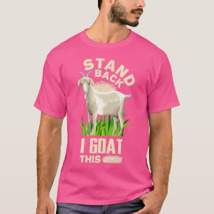 Zurück, ich habe diese Niedliche Ziege T-Shirt