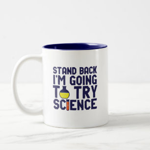 Zurück, ich versuche es mit Science Funny Geek Zweifarbige Tasse