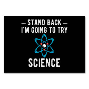 Zurück, ich werde versuchen, Wissenschaft zu versu Tischnummer