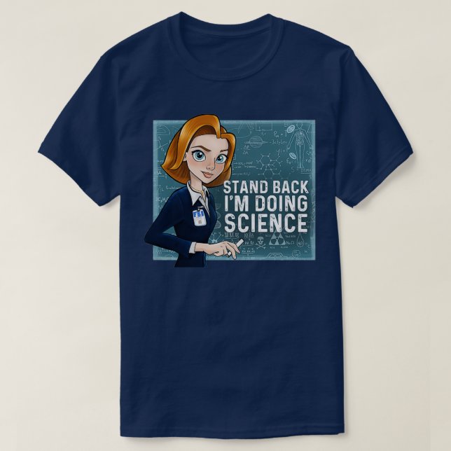 Zurück im Doing Science Dana Scully  T-Shirt (Design vorne)