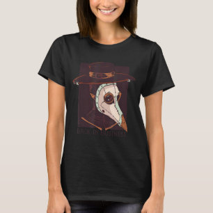 Zurück in der Pest Ärzte mittelalterliche Creepy G T-Shirt