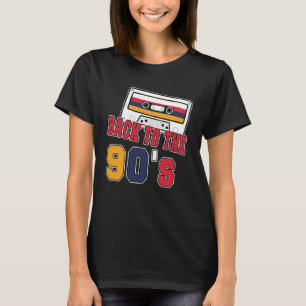 Zurück in die 90er Jahre Kostümtheater Party 90er  T-Shirt